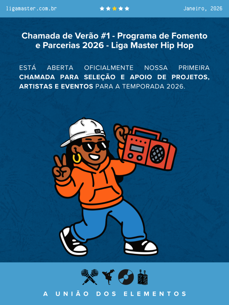 LMH-Criativo-Feed-Chamamento-Publico-1-768x1024 Fomento ao Hip Hop 2026: Liga Master abre Chamada de Projetos